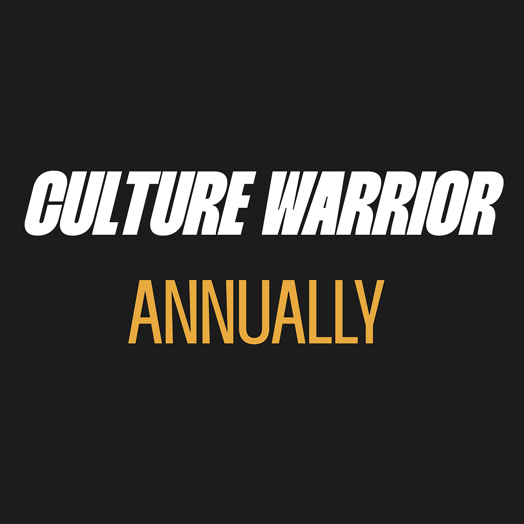 Culture Warrior — Annual – WOKESCREEN™